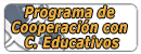 Enlace a Programa de Cooperacin con Centros Educativos